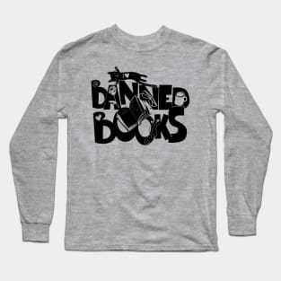 I Love Banned Books Illustrated Message for gifts, stickers, mugs and more! Long Sleeve T-Shirt